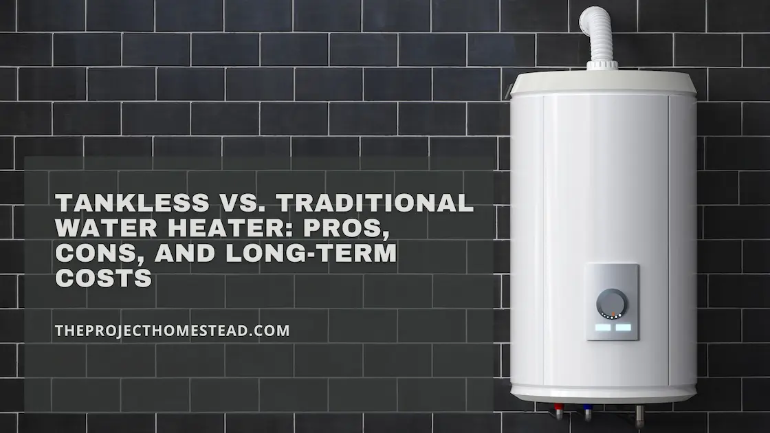 You are currently viewing Tankless vs. Traditional Water Heater: Pros, Cons, and Long-Term Costs